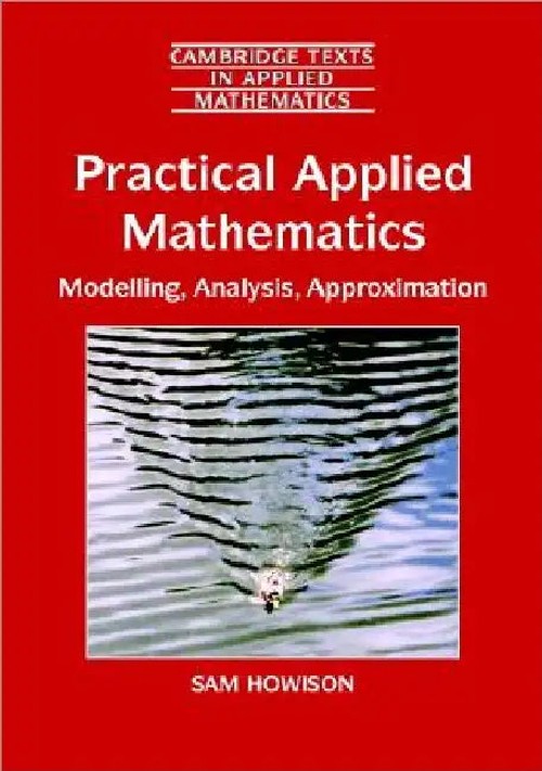Practical Applied Mathematics: Modelling, Analysis, Approximation by Sam Howison view 5