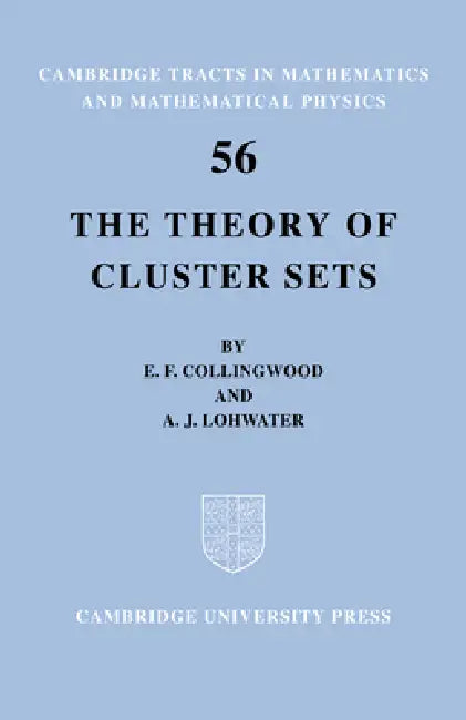 Buy The Theory of Cluster Sets (English, E. F. Collingwood | A. J. Lohwater | Collingwood E. F.) — BookShops.in
