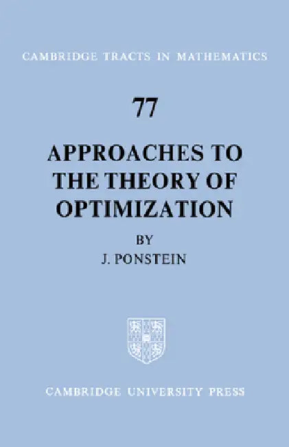 Approaches to the Theory of Optimization (English, J. P. Ponstein | Bela Bollobas | W. Fulton)