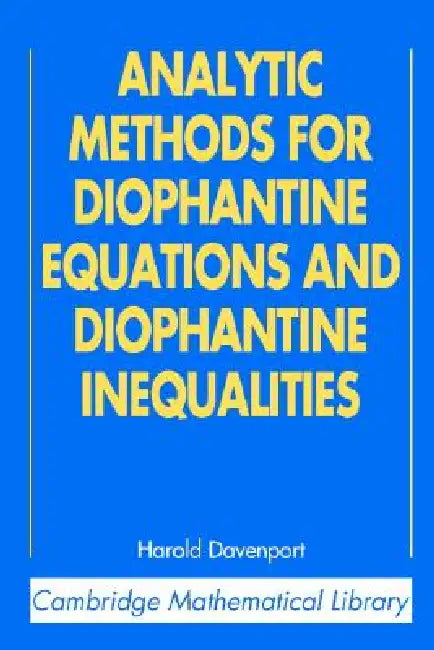 Analytic Methods for Diophantine Equations and Diophantine Inequalities (English, H. Davenport | T. D. Browning)