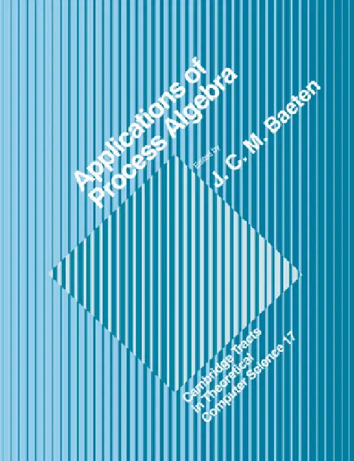 Buy Applications of Process Algebra (English, J. C. M. Baeten | C. J. Van Rijsbergen | Samson Abramsky) — BookShops.in