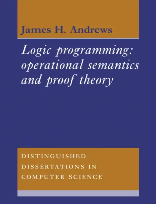 Logic Programming (English, J. Andrews | James H. Andrews)