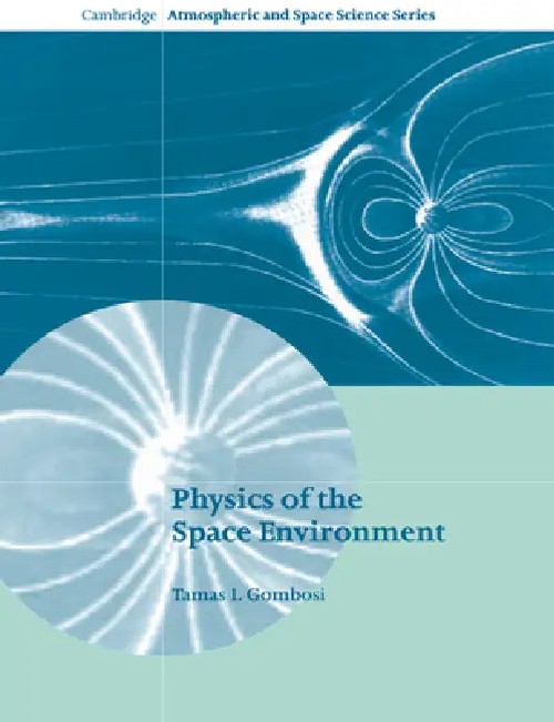 Physics of the Space Environment – Comprehensive Space Weather Textbook view 2