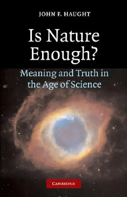 Buy Is Nature Enough? (English, John F. Haught) — BookShops.in