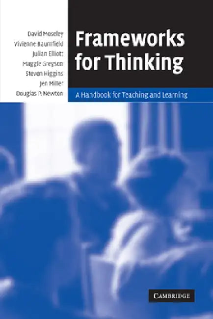 Buy Frameworks for Thinking (English, David Etc Moseley | Vivienne Baumfield | Julian Elliott) — BookShops.in