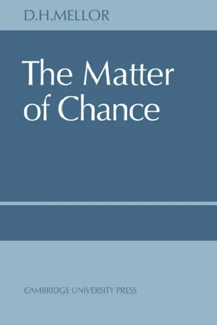 Buy The Matter of Chance (English, D. H. Mellor | Mellor | Mellor D. H.) — BookShops.in