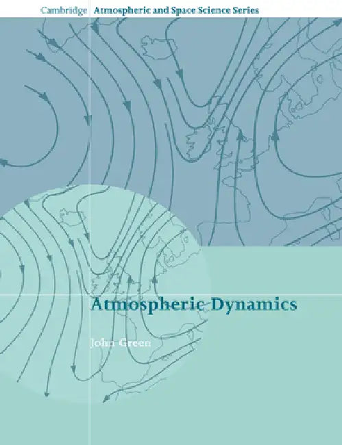 Buy Atmospheric Dynamics (English, John Green | Alexander J. Dessler | John T. Houghton) — BookShops.in