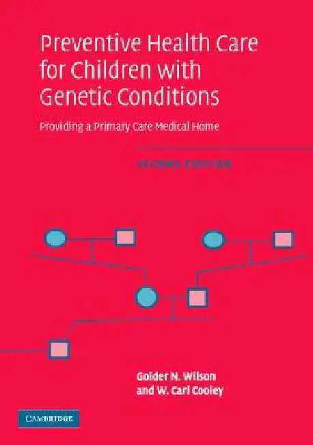 Prev Hlth Care Child Gene Cond 2ed (English, Golder N. Wilson | W. Carl Cooley)