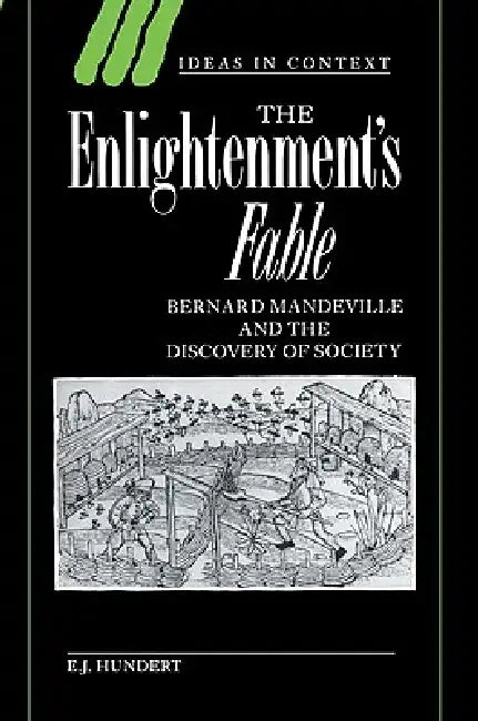 The Enlightenment's Fable (English, E. J. Hundert | Quentin Skinner | James Tully)