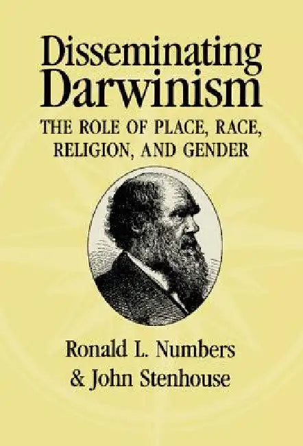 Buy Disseminating Darwinism (English, Ronald L. Numbers | John Stenhouse) — BookShops.in