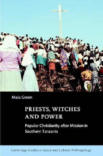 Buy Priests, Witches and Power (English, Maia Green | Meyer Fortes | Edmund Leach) — BookShops.in