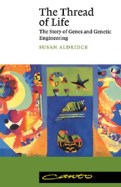 The Thread of Life (English, Susan Aldridge | Aldridge)