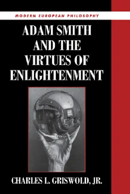 Buy Adam Smith and the Virtues of Enlightenment (English, Jr. Griswold Charles L. | Jr. Griswold | Robert B. Pippin) — BookShops.in