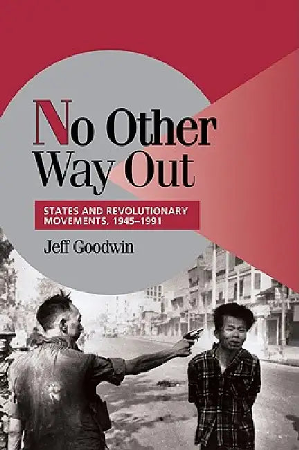 Buy No Other Way Out (English, Jeff Goodwin | Peter Lange | Robert H. Bates) — BookShops.in