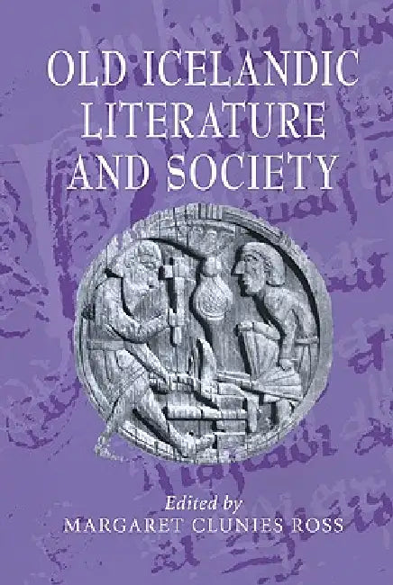 Buy Old Icelandic Literature and Society (English, Margaret Clunies Ross | Margaret Clunies Ross | Alastair Minnis) — BookShops.in