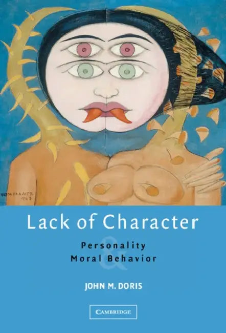 Lack of Character (English, John M. Doris)