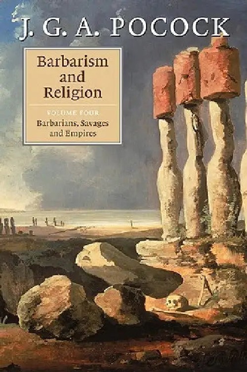 Barbarism and Religion: The Enlightenments of Edward Gibbon - J. G. A. Pocock view 2