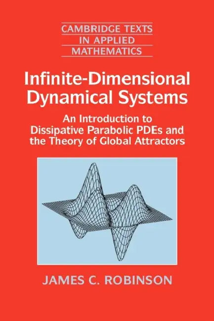 Infinite-Dimensional Dynamical Systems (English, James C. Robinson)