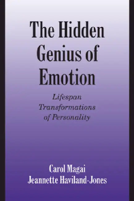 Buy The Hidden Genius of Emotion (English, Carol Magai | Jeannette Haviland-Jones) — BookShops.in