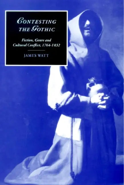 Buy Contesting the Gothic (English, James Watt | James Chandler | Marilyn Butler) — BookShops.in