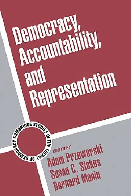 Buy Democracy, Accountability, and Representation (English, Bernard Manin | Susan C. Stokes | Adam Przeworski) — BookShops.in