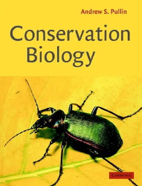 Conservation Biology – Andrew S. Pullin – Cambridge University Press view 2