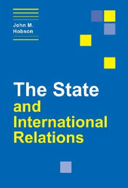 The State and International Relations (English, John M. Hobson | Hobson John M.)