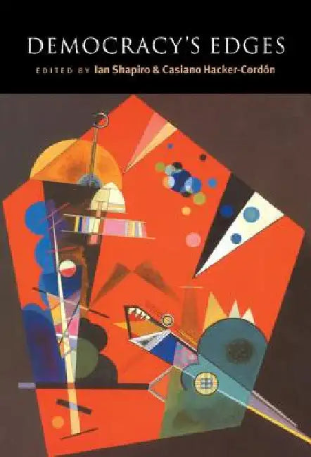 Buy Democracy's Edges (English, Ian Shapiro | Casiano Hacker-Cordón) — BookShops.in
