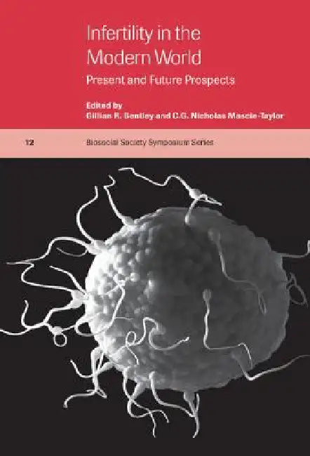 Buy Infertility in the Modern World (English, Gillian R. Bentley | C. G. Nicholas Mascie-Taylor | Catherine Panter-Brick) — BookShops.in