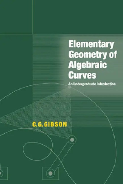 Elementary Geometry of Algebraic Curves: An Undergraduate Introduction view 5