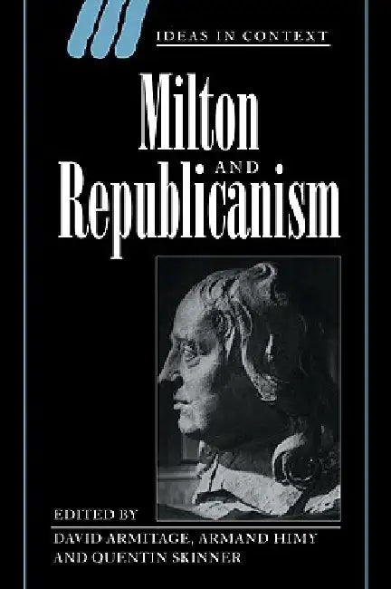 Buy Milton and Republicanism (English, David Armitage | Quentin Skinner | Armand Himy) — BookShops.in
