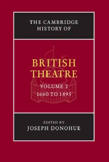 Buy The Cambridge History of British Theatre (English, Joseph Donohue | Peter Thomson | Donohue Joseph) — BookShops.in