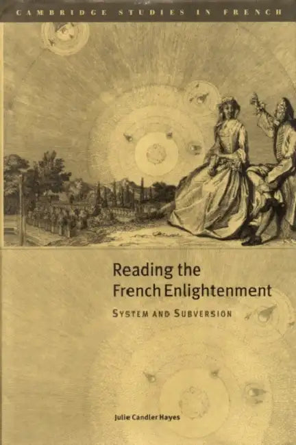 Buy Reading the French Enlightenment (English, Julie Chandler Hayes) — BookShops.in