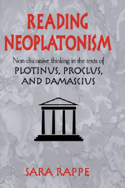 Buy Reading Neoplatonism (English, Sara Rappe | Rappe Sara) — BookShops.in