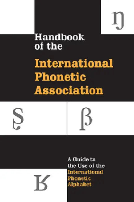Buy Handbook of the International Phonetic Association (English, International Phonetic Association | John Esling) — BookShops.in