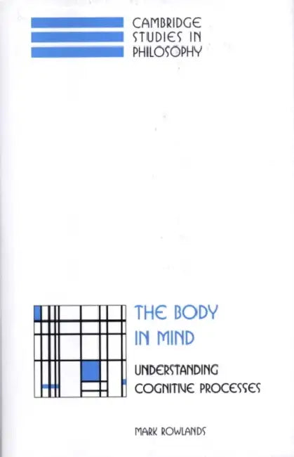 Buy The Body in Mind (English, Mark Rowlands | Rowlands Mark) — BookShops.in