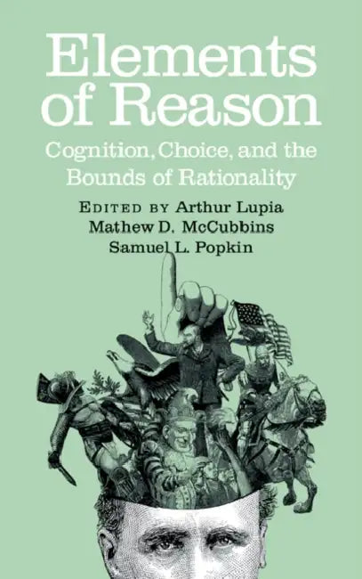 Buy Elements of Reason (English, Arthur Lupia | Mathew D. McCubbins | Samuel L. Popkin) — BookShops.in
