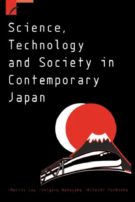 Buy Science, Technology and Society in Contemporary Japan (English, Morris Low | Nakayama Shigeru | Hitoshi Yoshioka) — BookShops.in