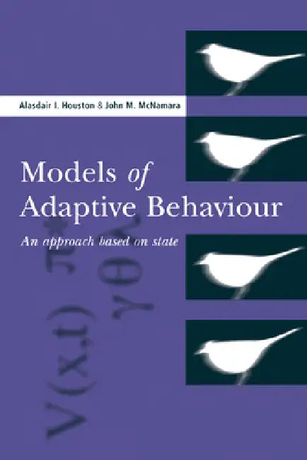 Buy Models of Adaptive Behaviour (English, Alasdair I. Houston | John M. McNamara | Houston Alasdair I.) — BookShops.in