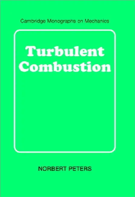 Buy Turbulent Combustion (English, N. Peters | Norbert Peters | Peters Norbert) — BookShops.in