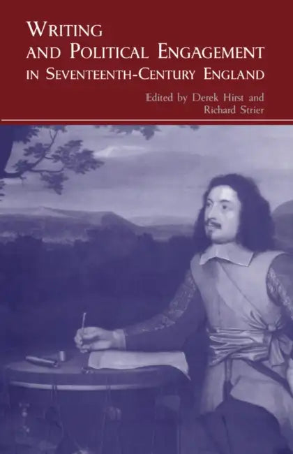Buy Writing and Political Engagement in Seventeenth-Century England (English, Derek Hirst | Richard Strier) — BookShops.in