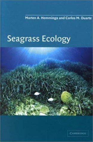 Buy Seagrass Ecology (English, Marten Hemminga | Carlos M. Duarte) — BookShops.in