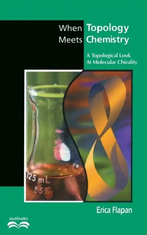 When Topology Meets Chemistry by Erica Flapan – Topology and Molecular Chirality Book view 4