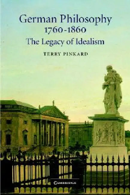 German Philosophy 1760-1860 (English, Terry Pinkard) view 5
