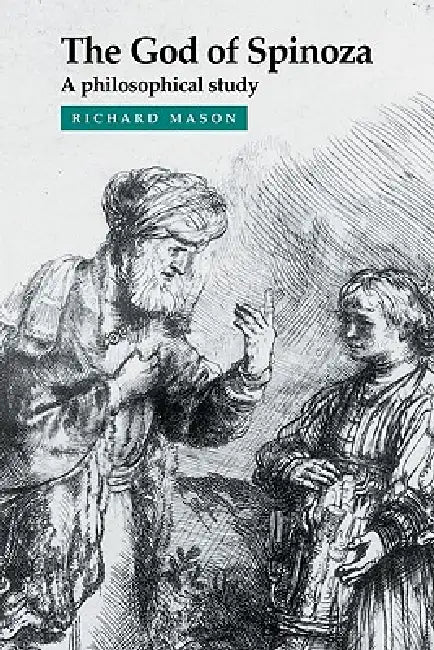 The God of Spinoza (English, Richard Mason)