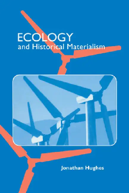 Buy Ecology and Historical Materialism (English, Jonathan R. T. Hughes | John Roemer | G. A. Cohen) — BookShops.in