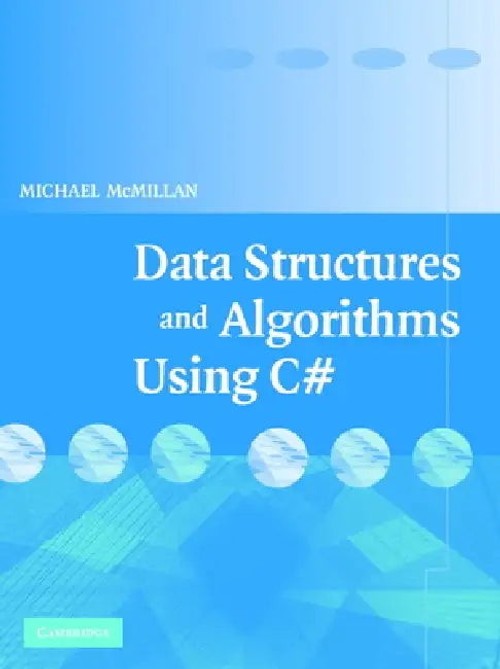 Data Structures And Algorithms Using C# – Michael McMillan view 5