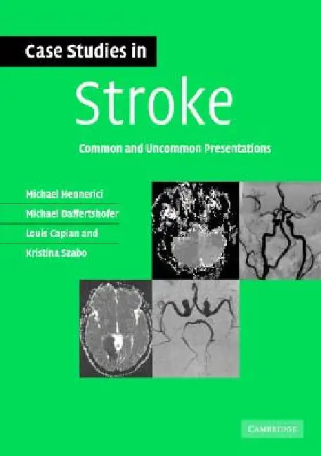 Buy Case Studies in Stroke (English, Michael G. Hennerici | Michael Daffertshofer | Louis R. Caplan) — BookShops.in