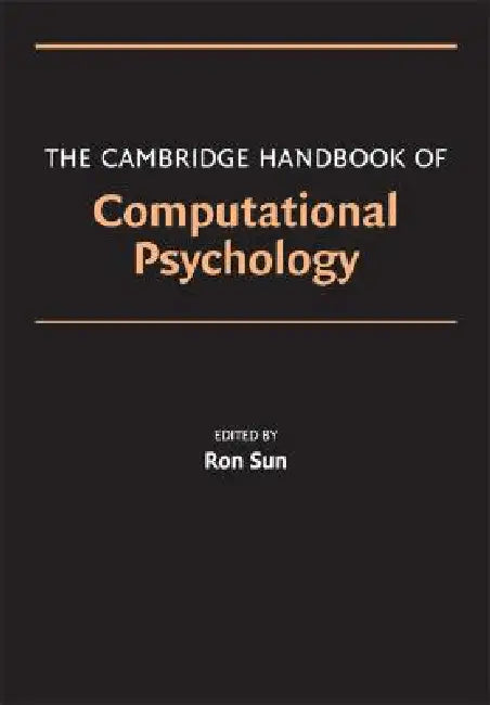 Camb Hdbk Computational Psychology (English, Ron Sun)