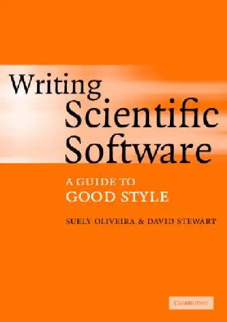 Buy Writing Scientific Software | by Suely Oliveira | David E. Stewart | Cambridge University Press | by Suely Oliveira | David E. Stewart | Cambridge University Press | by Suely Oliveira | David E. Stewart | Cambridge University Press | by Suely Oliveira | David E. Stewart | Cambridge University Press | by Suely Oliveira | David E. Stewart | Cambridge University Press | by Suely Oliveira | David E. Stewart | Cambridge University Press | by Suely Oliveira | David E. Stewart | Cambridge University Pr — BookShops.in